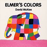 Couverture cartonnée Elmer's Colors Board Book de David McKee