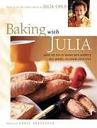Fester Einband Baking with Julia von Julia Child
