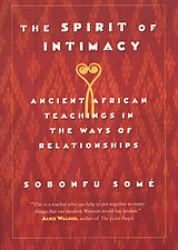 Couverture cartonnée The Spirit of Intimacy de Sobonfu Some