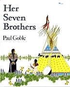 Couverture cartonnée Her Seven Brothers de Paul Goble