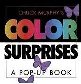 Fester Einband Color Surprises von Chuck Murphy