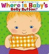 Reliure en carton indéchirable Where Is Baby's Belly Button? de Karen Katz