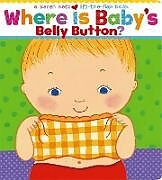 Reliure en carton indéchirable Where Is Baby's Belly Button? de Karen Katz