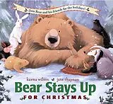 Fester Einband Bear Stays Up for Christmas von Karma Wilson, Jane (ILT) Chapman