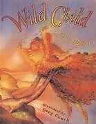 Couverture cartonnée Wild Child de Lynn Plourde