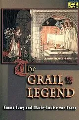 Kartonierter Einband (Kt) The Grail Legend von Emma Jung, Marie-Louise von Franz