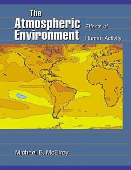 Livre Relié The Atmospheric Environment de Michael B. McElroy