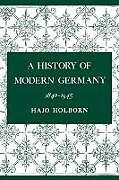 Couverture cartonnée A History of Modern Germany, Volume 3 de Hajo Holborn