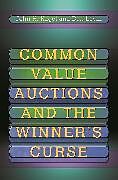 Common Value Auctions and the Winner's Curse