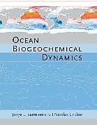 Livre Relié Ocean Biogeochemical Dynamics de Sarmiento Jorge L.