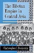 The Tibetan Empire in Central Asia