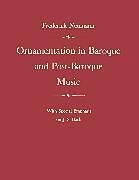 Ornamentation in Baroque and Post-Baroque Music, with Special Emphasis on J.S. Bach