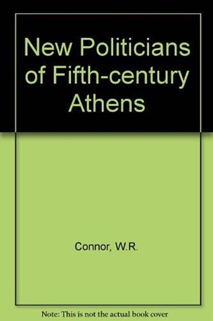 New Politicians of Fifth Century Athens