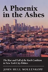 Kartonierter Einband A Phoenix in the Ashes von John Hull Mollenkopf