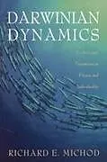 Kartonierter Einband Darwinian Dynamics von Richard E. Michod