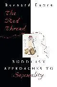 Kartonierter Einband The Red Thread von Bernard Faure