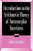 Kartonierter Einband (Kt) Introduction to Arithmetic Theory of Automorphic Functions von Shimura Goro