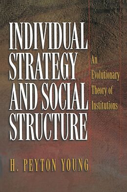 Couverture cartonnée Individual Strategy and Social Structure de H. Peyton Young