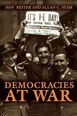 Kartonierter Einband Democracies at War von Dan Reiter, Allan C. Stam