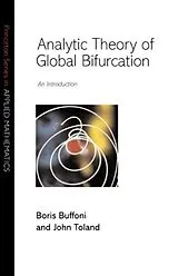 Fester Einband Analytic Theory of Global Bifurcation von Boris Buffoni, John Toland