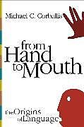 Couverture cartonnée From Hand to Mouth de Michael C. Corballis