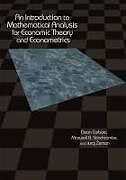 Livre Relié An Introduction to Mathematical Analysis for Economic Theory and Econometrics de Dean Corbae, Maxwell Stinchcombe, Juraj Zeman