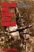 Kartonierter Einband (Kt) Rhetoric and Reality in Air Warfare von Tami Biddle