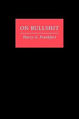 Livre Relié On Bullshit de Harry G. Frankfurt