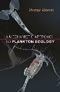 Fester Einband A Mechanistic Approach to Plankton Ecology von Thomas Kiørboe
