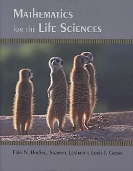 Fester Einband Mathematics for the Life Sciences von Erin N. Bodine, Suzanne Lenhart, Louis J. Gross
