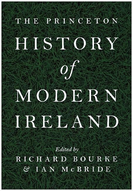 The Princeton History of Modern Ireland