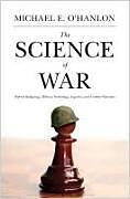 Couverture cartonnée The Science of War de Michael E O'Hanlon