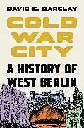 Fester Einband Cold War City von David E. Barclay