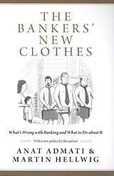 Kartonierter Einband The Bankers' New Clothes von Anat Admati, Martin Hellwig
