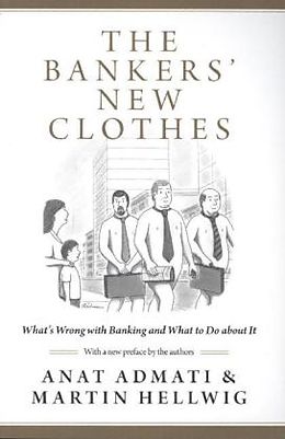 Couverture cartonnée The Bankers' New Clothes de Anat Admati, Martin Hellwig