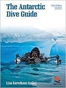 Couverture cartonnée The Antarctic Dive Guide de Lisa Eareckson Kelley