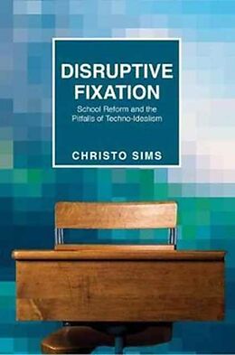 Kartonierter Einband Disruptive Fixation von Christo Sims