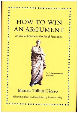 Fester Einband How to Win an Argument von Marcus Tullius Cicero