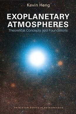 Kartonierter Einband Exoplanetary Atmospheres von Kevin Heng