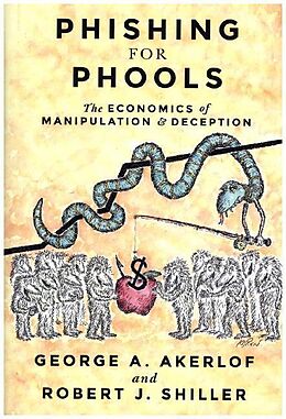 Livre Relié Phishing for Phools de George A. Akerlof, Robert J. Shiller