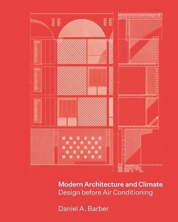 Pappband, unzerreissbar Modern Architecture and Climate von Daniel A. Barber