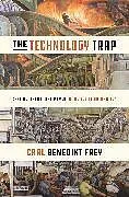 Fester Einband The Technology Trap von Frey Carl Benedikt
