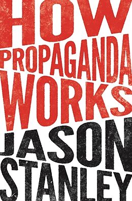 Couverture cartonnée How Propaganda Works de Jason Stanley