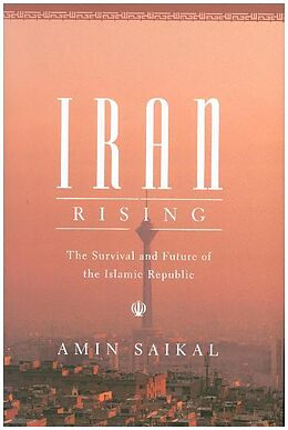 Fester Einband Iran Rising von Amin Saikal