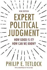 Kartonierter Einband Expert Political Judgment von Philip E. Tetlock