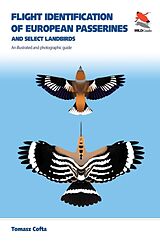 Kartonierter Einband Flight Identification of European Passerines and Select Landbirds von Tomasz Cofta