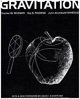 Fester Einband Gravitation von Charles W. Misner, Kip S. Thorne, John A. Wheeler