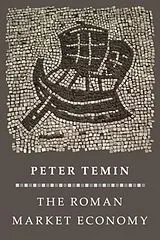 Kartonierter Einband The Roman Market Economy von Peter Temin