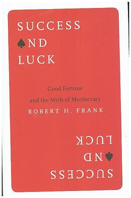 Couverture cartonnée Success and Luck de Robert H. Frank