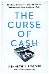 Couverture cartonnée The Curse of Cash de Kenneth S. Rogoff
